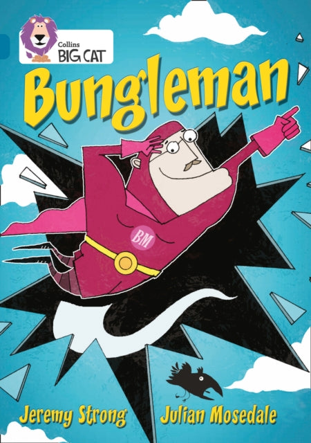 Bungleman: Band 13/Topaz (Collins Big Cat)