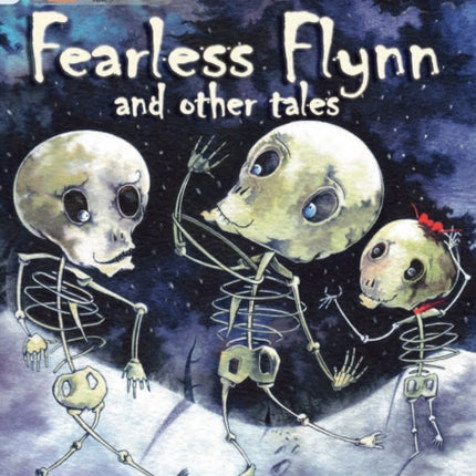 Fearless Flynn and Other Tales: Band 17/Diamond (Collins Big Cat)