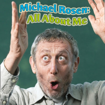 Michael Rosen: All About Me: Band 16/Sapphire (Collins Big Cat)