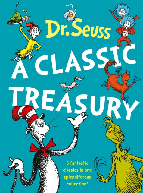 Dr Seuss A Classic Treasury 5 of Dr Seuss bestloved tales omnibus