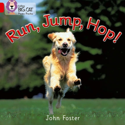 Run, Jump, Hop: Band 02A/Red A (Collins Big Cat Phonics)