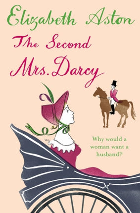 THE SECOND MRS DARCY
