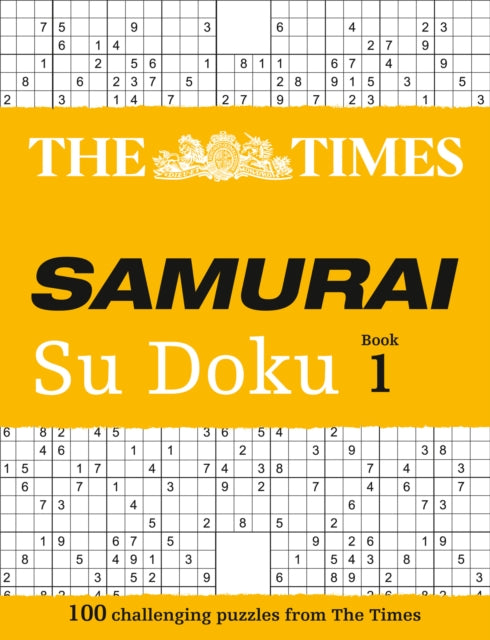 The Times Samurai Su Doku: 100 challenging puzzles from The Times (The Times Su Doku)