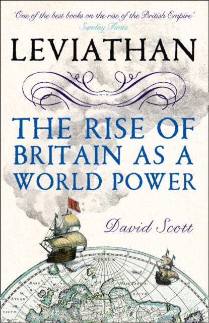 Leviathan: The Rise of Britain as a World Power