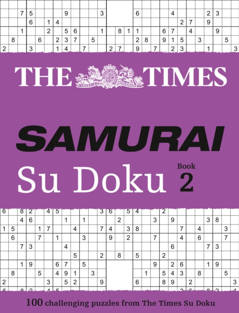 The Times Samurai Su Doku 2: 100 challenging puzzles from The Times (The Times Su Doku)