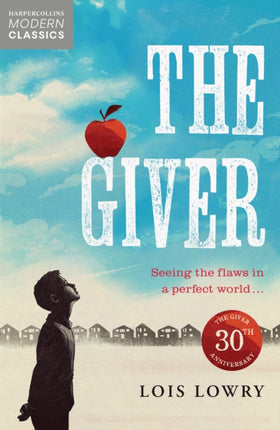 The Giver (HarperCollins Children’s Modern Classics)