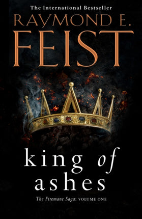 King of Ashes (The Firemane Saga, Book 1)