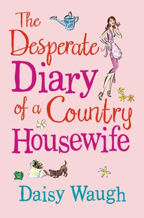 THE DESPERATE DIARY OF A COUNTRY HOUSEWIFE