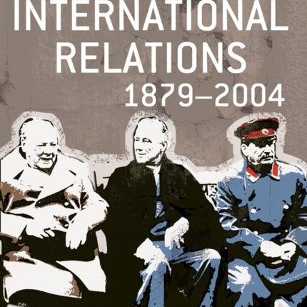 International Relations 18792004