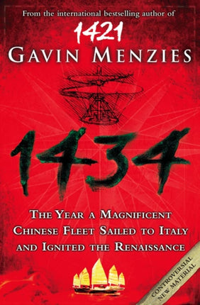 1434: The Year a Chinese Fleet Sailed to Italy and Ignited the Renaissance