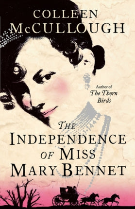THE INDEPENDENCE OF MISS MARY BENNET