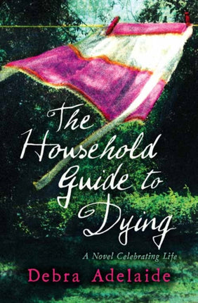 THE HOUSEHOLD GUIDE TO DYING