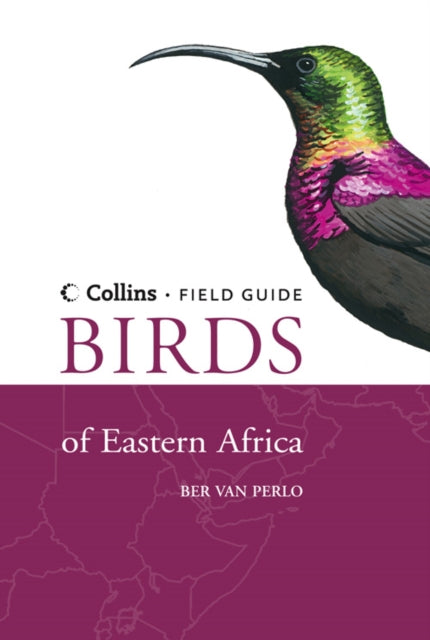 Birds of Eastern Africa (Collins Field Guide)