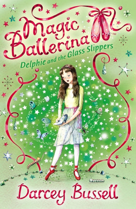 Delphie and the Glass Slippers (Magic Ballerina, Book 4)