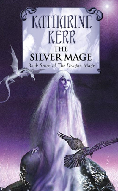 The Silver Mage Book 4 The Silver Wyrm