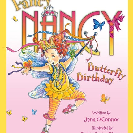 Fancy Nancy and the Butterfly Birthday (Fancy Nancy)