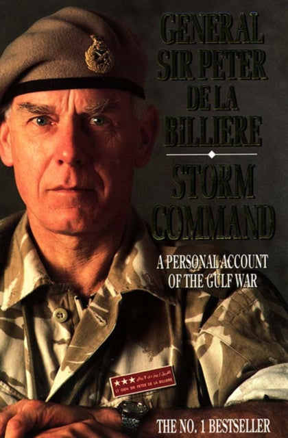 STORM COMMAND A Personal Account of the Gulf War