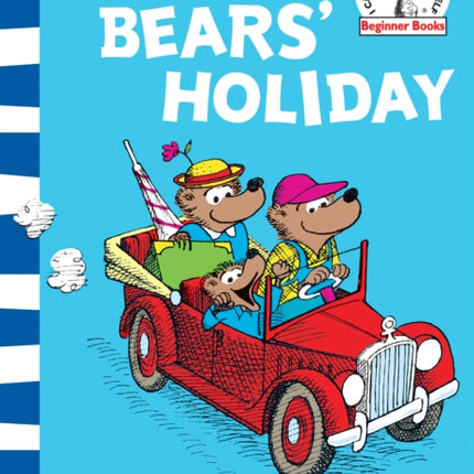 The Bears’ Holiday: Berenstain Bears (Beginner Series (Berenstain Bears))