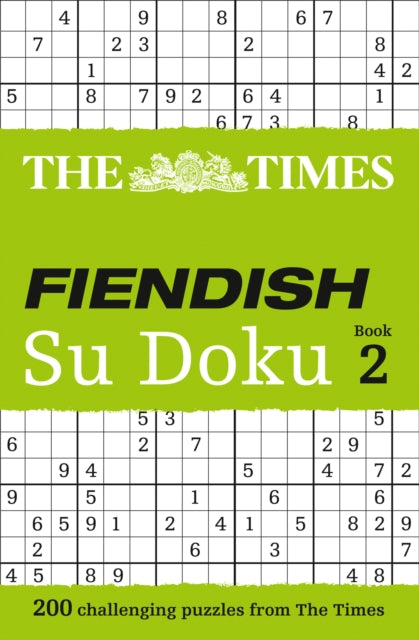 The Times Fiendish Su Doku Book 2: 200 challenging puzzles from The Times (The Times Su Doku)