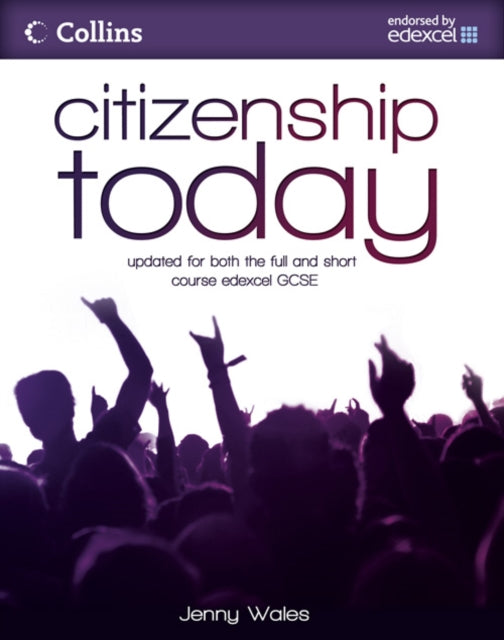 Citizenship Today Students Book Endorsed by Edexcel