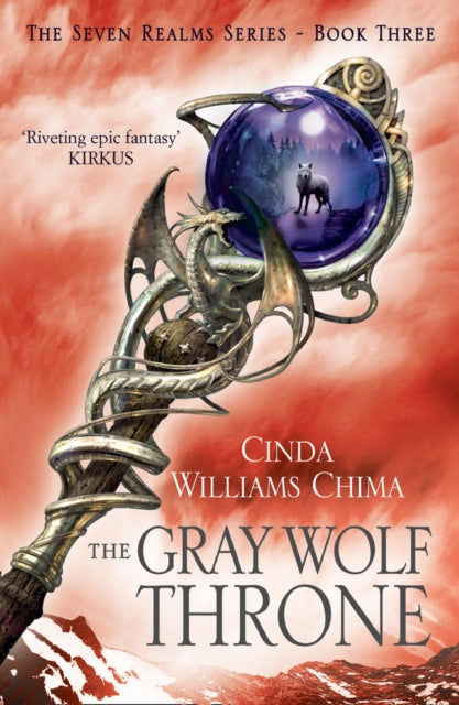 The Gray Wolf Throne (The Seven Realms Series, Book 3)