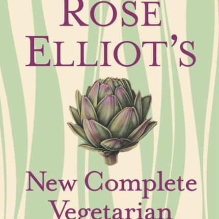 Rose Elliot’s New Complete Vegetarian