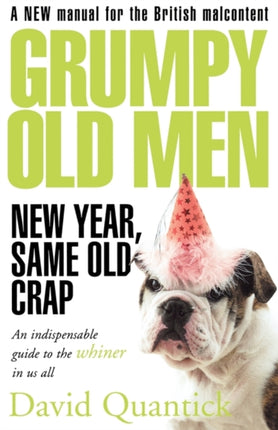 Grumpy Old Men New Year Same Old Crap