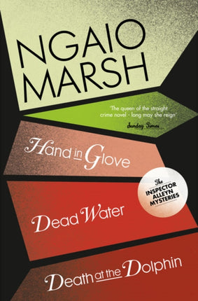 Death at the Dolphin / Hand in Glove / Dead Water (The Ngaio Marsh Collection, Book 8)