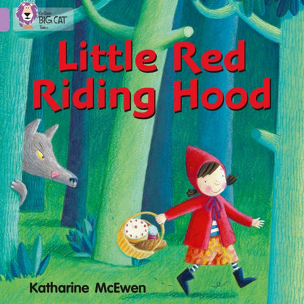 Little Red Riding Hood: Band 00/Lilac (Collins Big Cat)