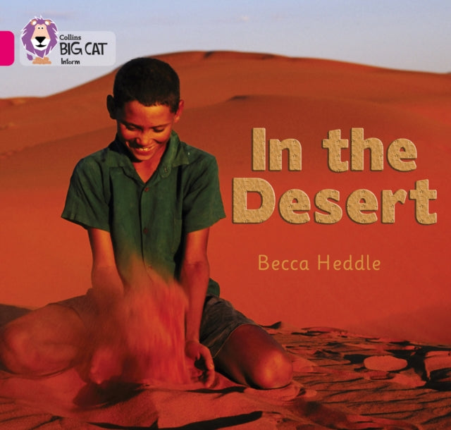 In the Desert: Band 01B/Pink B (Collins Big Cat)