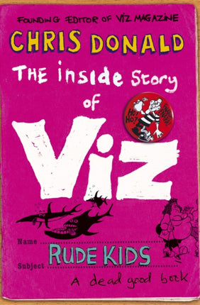 The Inside Story of Viz Rude Kids