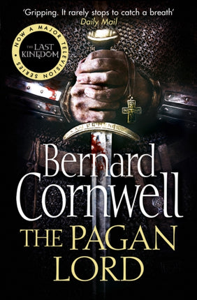 The Pagan Lord (The Last Kingdom Series, Book 7)