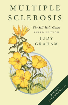Multiple Sclerosis A selfhelp guide