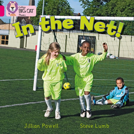 In the Net!: Band 01B/Pink B (Collins Big Cat Phonics)