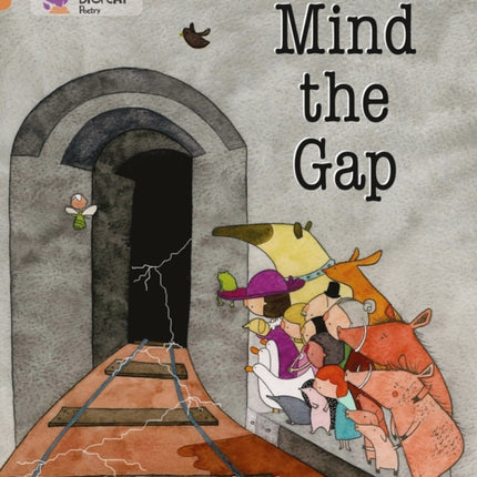 Mind the Gap: Band 12/Copper (Collins Big Cat)