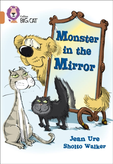 Monster in the Mirror: Band 12/Copper (Collins Big Cat)