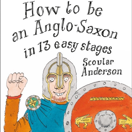 How to be an Anglo Saxon: Band 13/Topaz (Collins Big Cat)