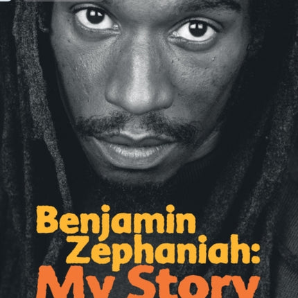 Benjamin Zephaniah: My Story: Band 17/Diamond (Collins Big Cat)