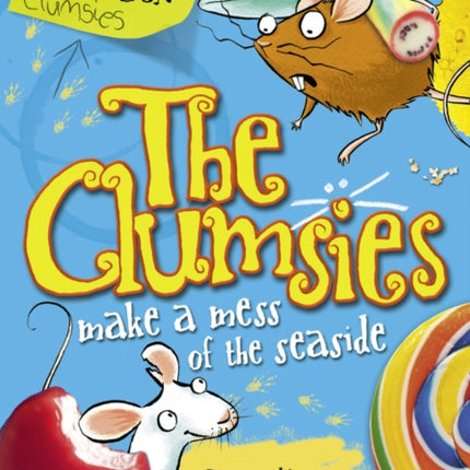 The Clumsies Make a Mess of the Seaside (The Clumsies, Book 2)