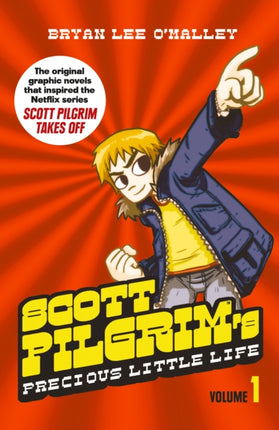 Scott Pilgrim’s Precious Little Life: Volume 1 (Scott Pilgrim)