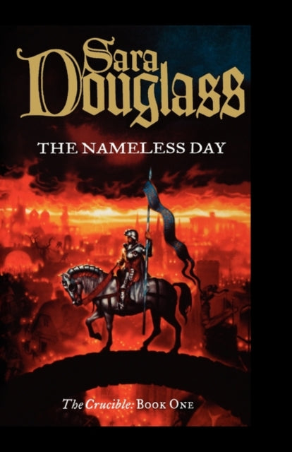 THE NAMELESS DAY Book 1 The Crucible Trilogy