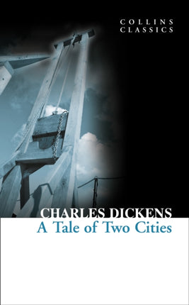 A Tale of Two Cities (Collins Classics)