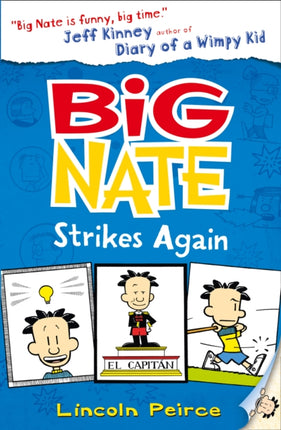 Big Nate Strikes Again (Big Nate, Book 2)