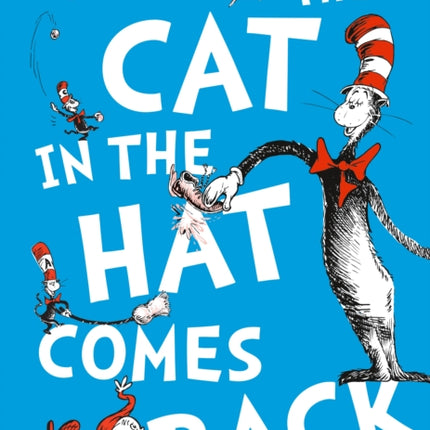 The Cat in the Hat Comes Back (Dr. Seuss)