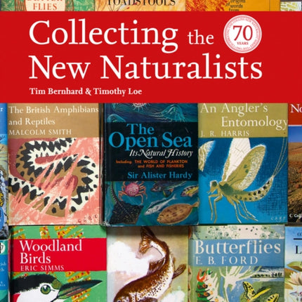 Collecting the New Naturalists (Collins New Naturalist Library)