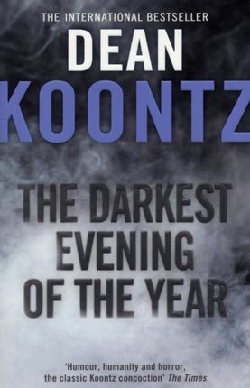 The Darkest Evening of the Year