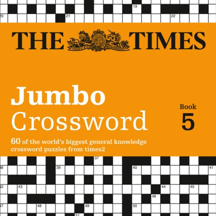 The Times 2 Jumbo Crossword Book 5: 60 large general-knowledge crossword puzzles (The Times Crosswords)