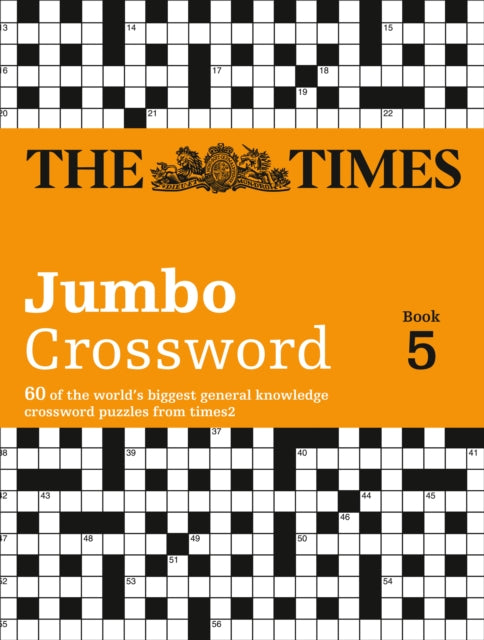 The Times 2 Jumbo Crossword Book 5: 60 large general-knowledge crossword puzzles (The Times Crosswords)