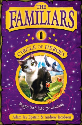 The Familiars Circle of Heroes