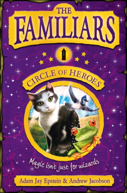 The Familiars Circle of Heroes